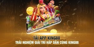 Tải app King88